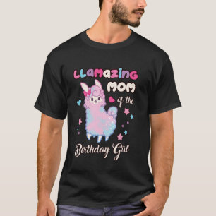 Llama Mum of the Birthday Girl Llamazing Mummy Mot T-Shirt