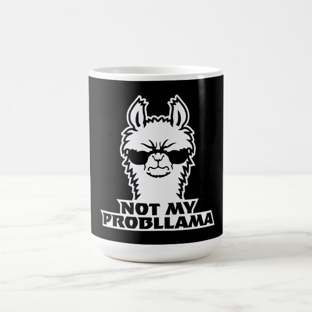 Llama Not My Probllama Sunglasses Cool Angry Mood Magic Mug (Center)