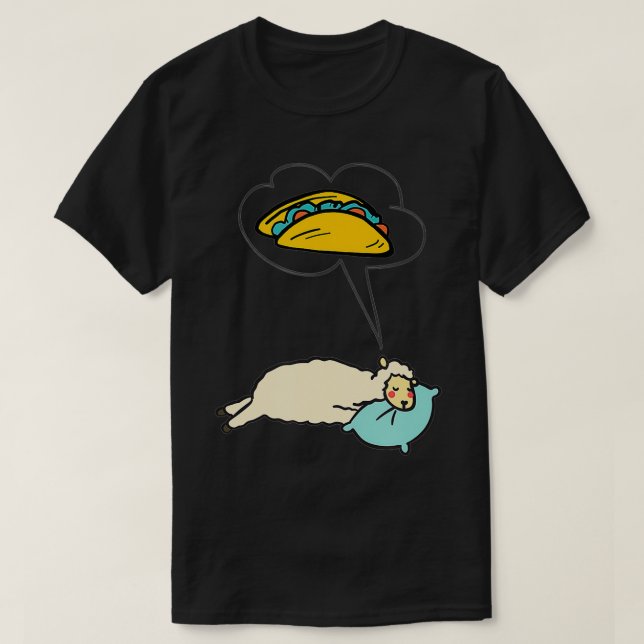 Llama or Sheep dreams of taco shirt  (Design Front)