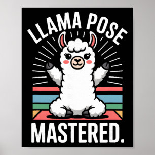 Llama Pose Mastered Cute Yoga Llama Art  Poster