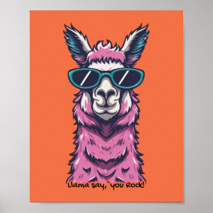 Llama say you Rock Quirky pose in sunglasses Poster