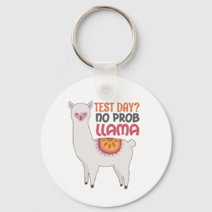 Llama Teacher Gift Test Day? No Prob Llama Gift Key Ring
