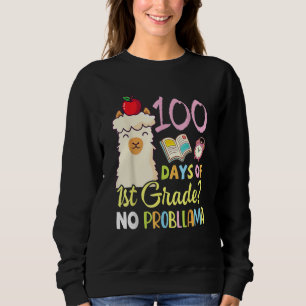Llama Teacher Student 100 Days Of 1st Grade No Pro Sweatshirt