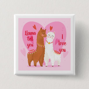 Llama Tell you 15 Cm Square Badge