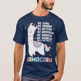Llama Unicorn Be A Llamacorn  T-Shirt