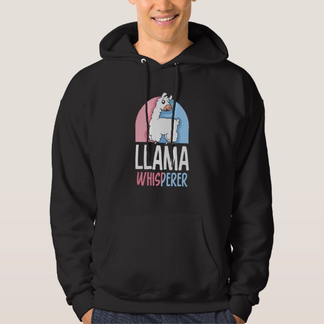 Llama Whisperer Llamas Sayings Animal Cute Hoodie (Front)