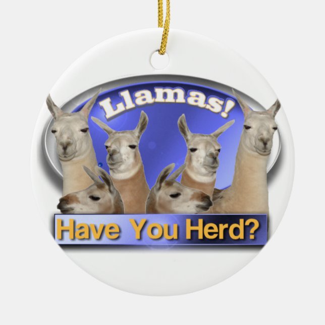LLAMAS - HAVE YOU HERD? PUN INTENDED ORNAMENT (Front)