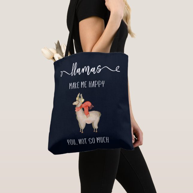 Llamas make me happy you not so much Funny Saying Tote Bag (Close Up)