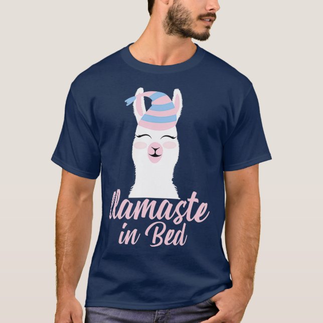Llamaste in Bed  Gift Funny Llama Pajama T-Shirt (Front)