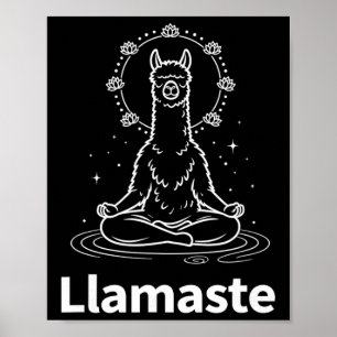 Llamaste Yoga Llama Funny Meditative Spirit Design Poster