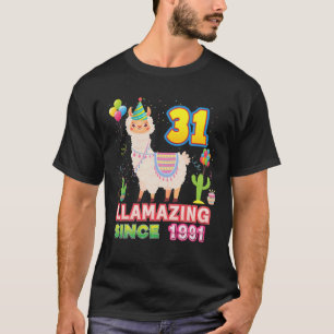 Llamazing Since 1991 Amazing Llama 31St Birthday 3 T-Shirt