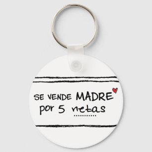 Llavero de "se vende madre por 5 netas" key ring