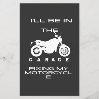 l'll Be In The Garage fixing my motorcycle T-Shirt