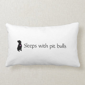 LNF Sleeps With Pit Bulls pillow