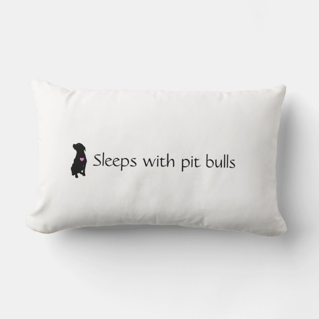 LNF Sleeps With Pit Bulls pillow (Front)