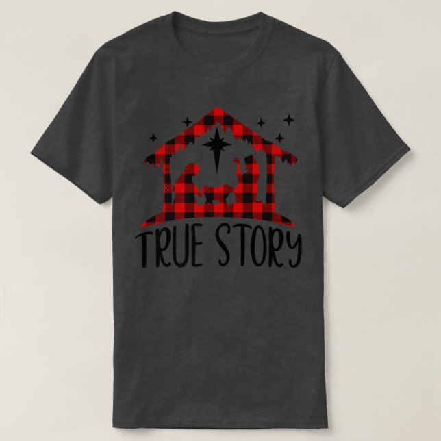 lNM True Story Christmas Nativity Merry Xmas Chris T-Shirt (Design Front)