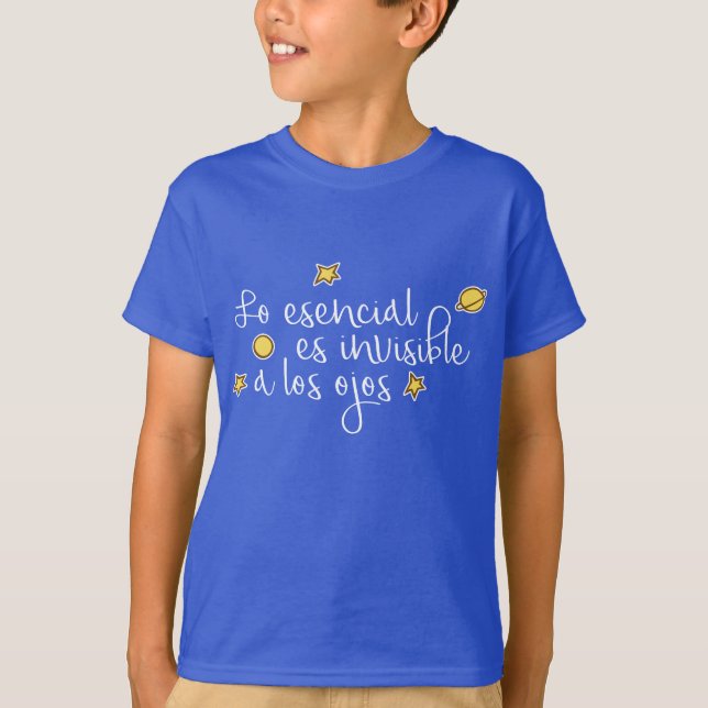 Lo esencial es invisible a los ojos  T-Shirt (Front)