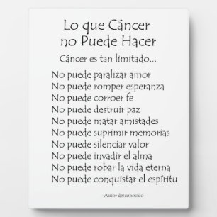 Lo que Cancer no Puede Hacer Poem Plaque
