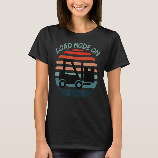 Load mode on Forklift Warehouse Clerk T-Shirt (Front)