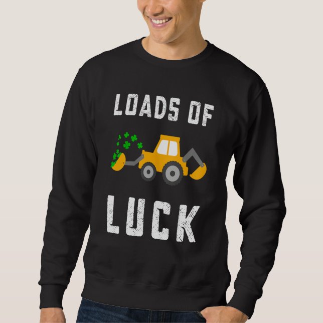Load Of Luck Kids Boys St Patricks Day Constructio Sweatshirt (Front)