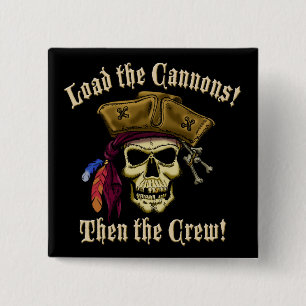 Load the Cannons 15 Cm Square Badge
