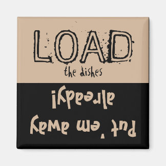 Load Unload FUNNY! Dishwasher Magnet