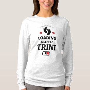 Loading a Little Trini Pregnancy Gift T-Shirt