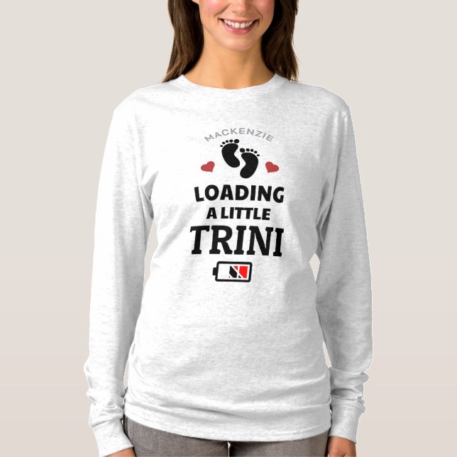 Loading a Little Trini Pregnancy Gift T-Shirt (Front)