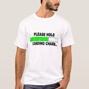 LOADING CHARM T-Shirt