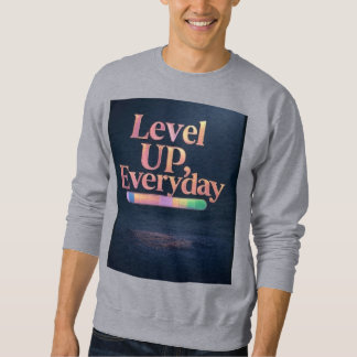 "Loading Greatness… One Day at a Time" Sweatshirt