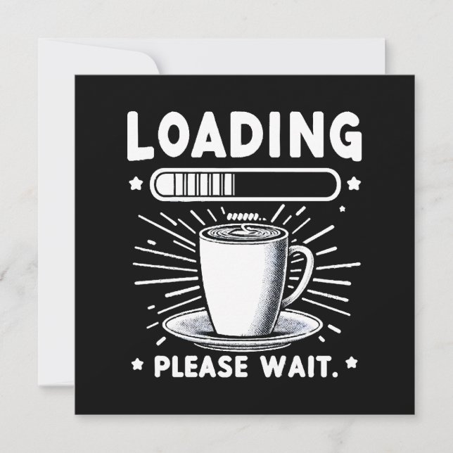 Loading Please Wait for Coffee funny coffee lover (Front)