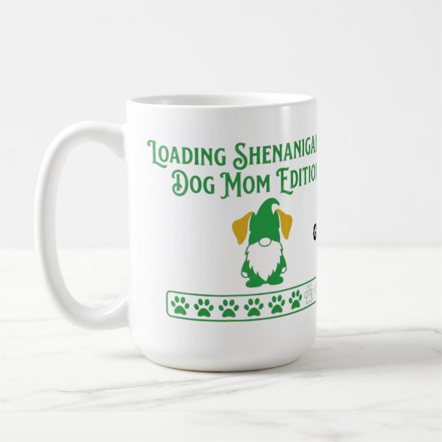 Loading Shenanigans Dog Mom Gnome St Patrick's Day Coffee Mug (Left)