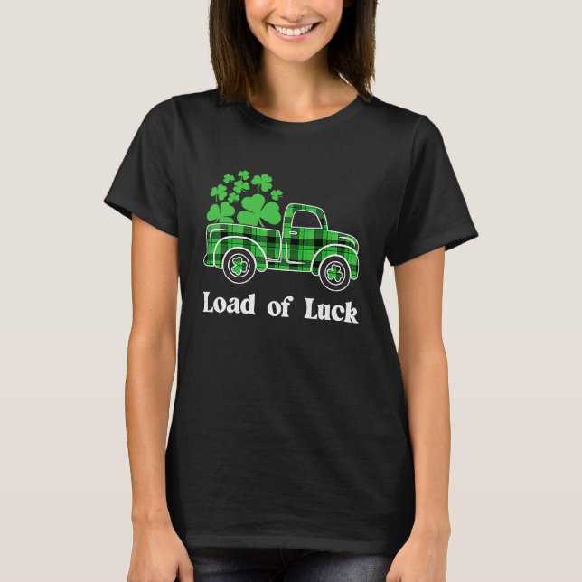 Loads Of Luck Buffalo Plaid Shamrock Truck St Patr T-Shirt (Front)