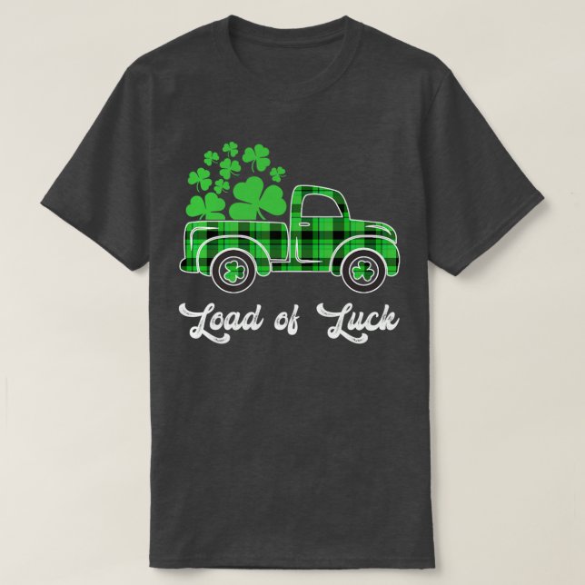 Loads Of Luck St Patrick's Day Buffalo Plaid Truck T-Shirt (Design Front)