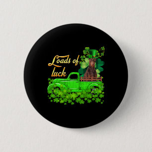 Loads Of Luck Truck Doberman St Patrick's Day 6 Cm Round Badge