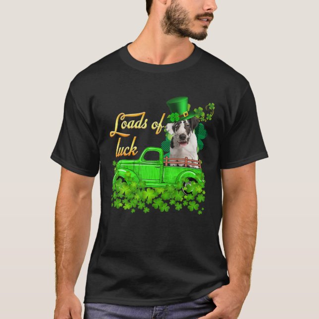 Loads Of Luck Truck Great Dane St Patrick's Day T-Shirt (Front)