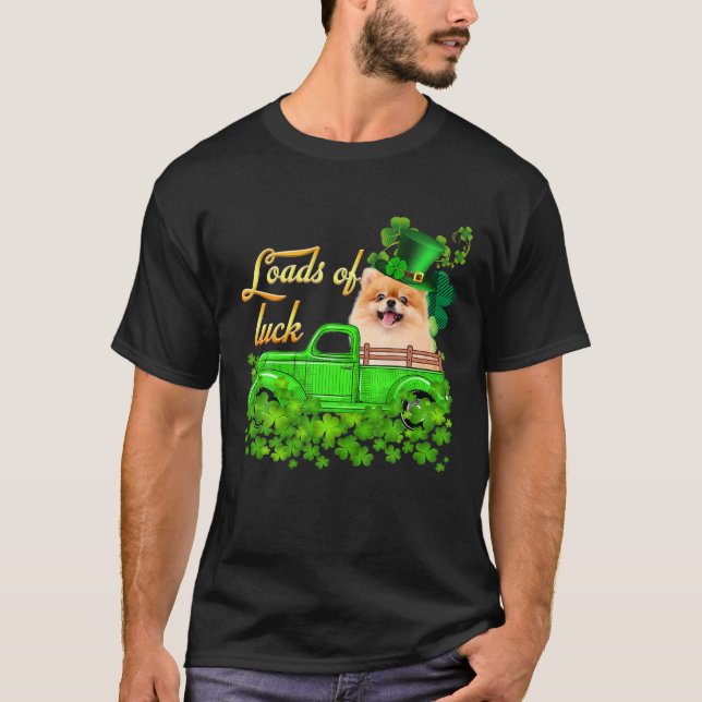 Loads Of Luck Truck Pomeranian St Patrick's Day T-Shirt (Front)