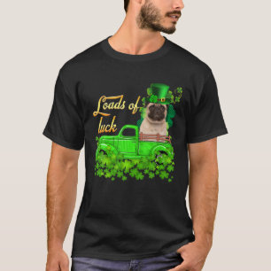 Loads Of Luck Truck Pug St Patrick's Day T-Shirt
