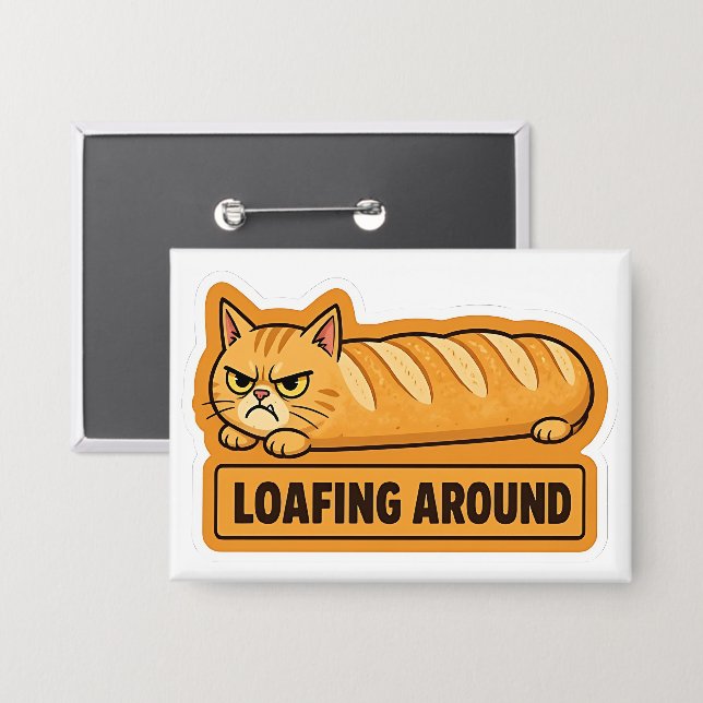 Loafing Around Funny Cat Bread  (Front/Back)