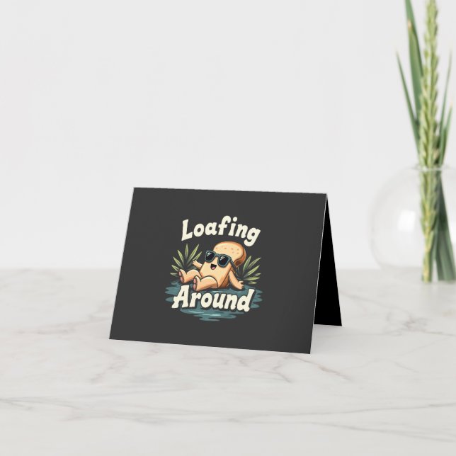 Loafing Around Relaxing Bread Food Lover Thank You Card (Front)