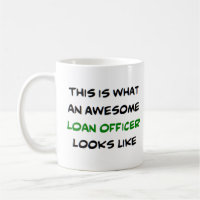 loan officer, awesome