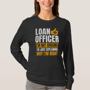 Loan Officer Bank Teller Moneylender Mortgagee Ban T-Shirt