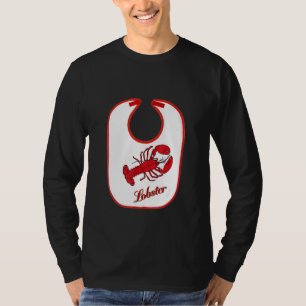 Lobster Bib Shrimp Fish Crab Lovers T-Shirt