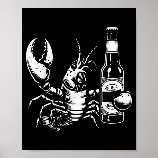 Lobster Crawfish Holding Beer Bottle Funny Crayfis Poster (Front)