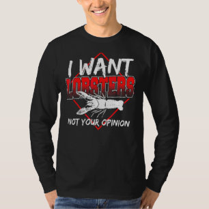 Lobster Fish Seafood Fishing Crayfish Crustacean F T-Shirt