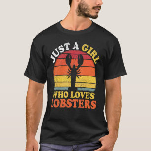 Lobster Fish Vintage Just A Girl Who Loves Lobster T-Shirt