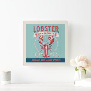 Lobster Fresh Caught Daily   Maine Square Wall Clock