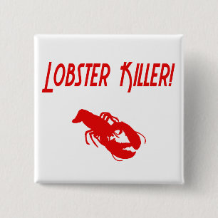 Lobster Killer 2 15 Cm Square Badge