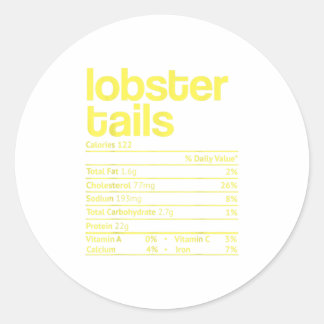 Lobster Tails Nutrition Facts Funny Tha Classic Round Sticker