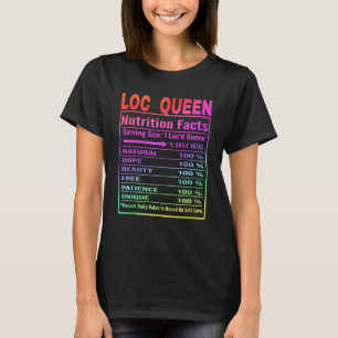 Loc Queen Nutrition Facts Locd Queen Locd Life T-Shirt